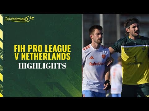 Highlights | Australia v Netherlands | FIH Pro League 2026