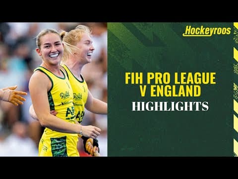 Highlights | England v Australia | FIH Pro League 2026