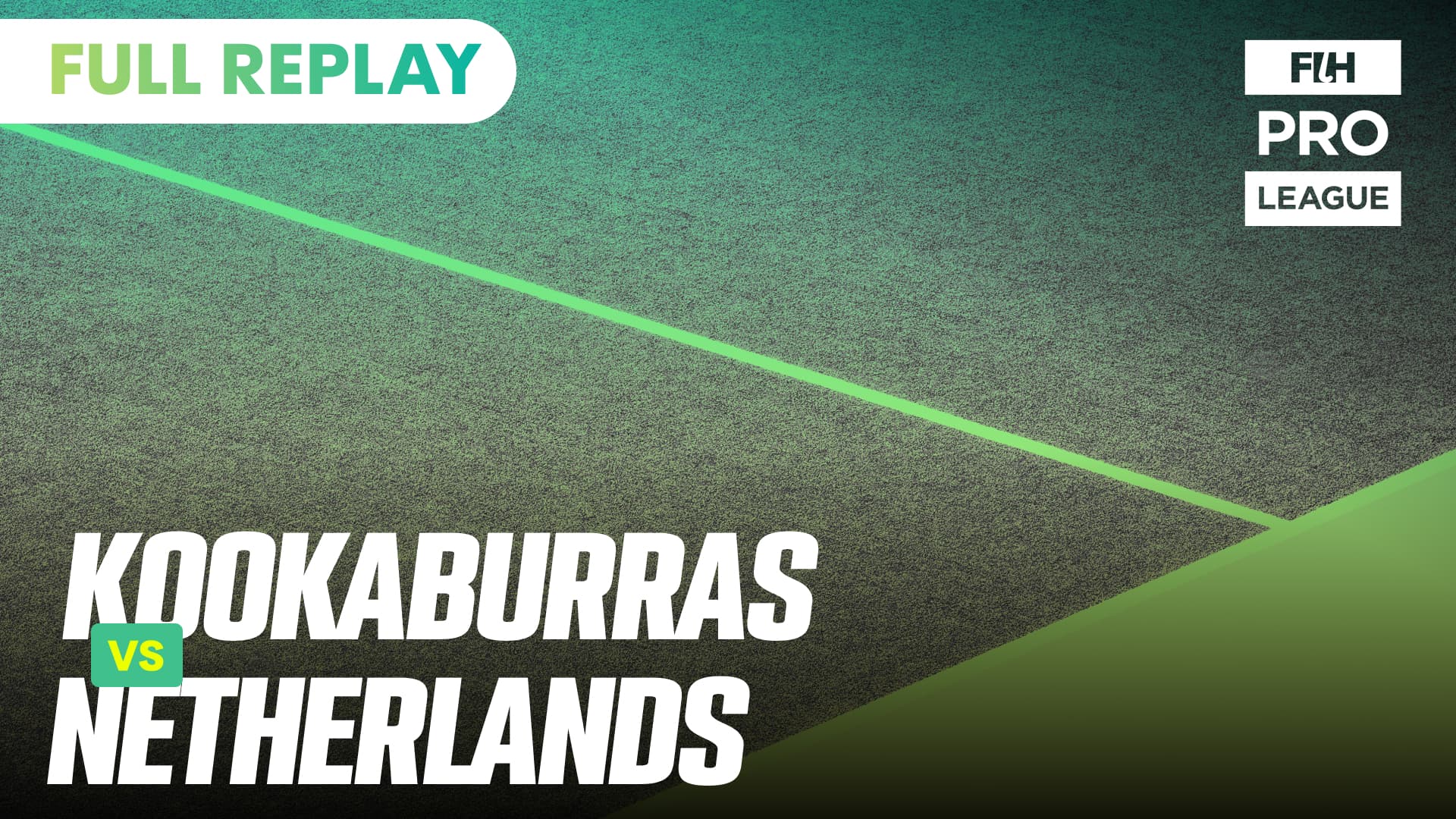 25. Kookaburras v Netherlands | FIH Pro League